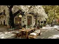 Gentle Morning Jazz Cozy Spring Cafe Corner Relaxing Jazz Playlist for a Calm Positive Start