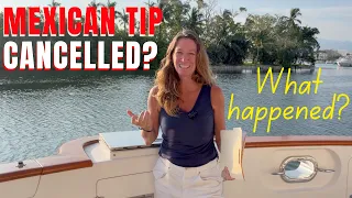 Bureaucracy & Unexpected Friends! 📎 Trying to Cancel a Mexican Boat TIP in Puerto Vallarta