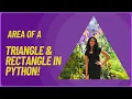 Area of a Triangle and Quadrilateral in Python