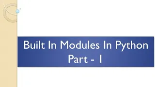 Built In Modules In python Part - 1 In Marathi