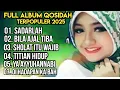 Download Lagu  FULL ALBUM QOSIDAH 2025  SADARLAH - BILA AJAL TIBA QOSIDAH TERPOPULER PILIHAN MERDU BIKIN ADEM  Download Lagu  FULL ALBUM QOSIDAH 2025  SADARLAH - BILA AJAL TIBA QOSIDAH TERPOPULER PILIHAN MERDU BIKIN ADEM