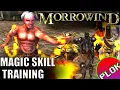 Train Magic in Morrowind FAST and EASY Morrowind Tips Tricks