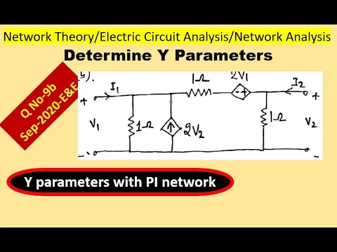 Download MP3 Sept-2020-QP_Problem to find Y parameters