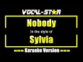 Lagu Nobody Karaoke | Sylvia Karaoke Version