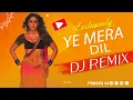 Download Lagu Ye Mera Dil - Dj l Dj Remix l Pikss U l Don 2 l Hindi Dj 2025 l Bollywood Remixes l @PikssU