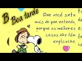 Boa tarde do Snoopy gifs s para WhatsApp