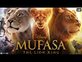 Download Lagu Mufasa The Lion King Full Movie in Hindi | Aaron Pierre | Blue Ivy | Mads Mikkelsen | Review \u0026 Facts