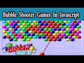 Bubble Shooter Games with source code in Javascript Javascript project with source code
