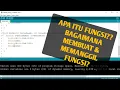BELAJAR 8 PEMROGRAMAN ARDUINO - Fungsi