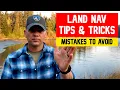 Land Navigation Mistakes to Avoid