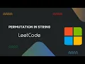 Permutation in String - LeetCode 567