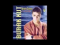 Burak Kut - Benimle Oynama