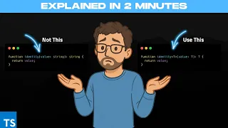 TypeScript Generics Explained in 2 Minutes