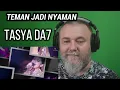 Lagu TASYA DA7 - TEMAN JADI NYAMAN [official lyric video] | REACTION