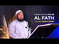 Download Lagu Ustadz Abdul Qodir - Surah Al Fath - Jus 26