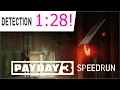 Payday 3 detection tutorial speedrun 1 28 former PB