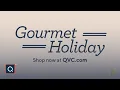 Gourmet Holiday QVC