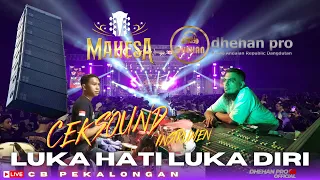 cek sound luka hati luka diri mahesa music live cb pekalongan
