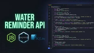 Build a Water Reminder Backend with Node js SQLite Complete Tutorial