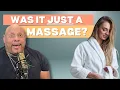 EP674 - Are You Cheating When You Get A Massage