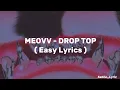 Download Lagu MEOVV - DROP TOP (EASY LYRICS)