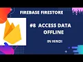 Firebase Firestore Access Data Offline in Cloud Firestore English Subtitles Available