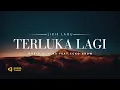 Download Lagu TERLUKA LAGI - MARIO G. KLAU feat. ECKO SHOW [VIDEO LIRIK]