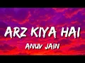 Download Lagu Arz Kiya Hai  -  Anuv Jain  | Aise tu lagay ki gulaab hai 🌹, aur waise hum toh tere hi gulaam hain 💫