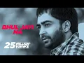 Download Lagu Bhul Jayi Na (Full Song) | Sharry Maan | Latest Punjabi Song 2017 | Speed Records