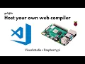 Change your raspberry pi to Visual Studio code server