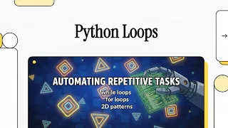 Python Loops Lecture 2 Learn Python Programming - Beginner to Pro