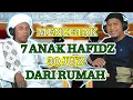 Rahasia Mencetak 7 Anak Hafidz Qur'an Dari Rumah | Ust Abdurrahim Nias
