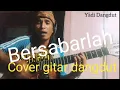 Bersabarlah cover Gitar dangdut