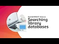 Searching the Library databases Assignment skills
