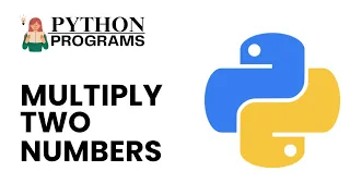 Python Program Multiplication of Two Numbers Step-by-Step