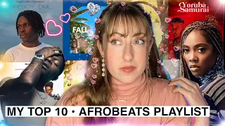 afrobeats playlist my top 10 songs of all time wizkid joeboy oxlade rema