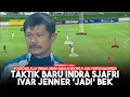 Lagu Taktik Baru Indra Sjafri \u0026 Ivar Jenner \