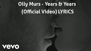 Download Olly Murs - Years \u0026 Years (Official Video) LYRICS HD MP3
