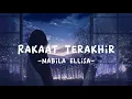 Download Lagu Nabila Ellisa - Rakaat Terakhir (lyric)