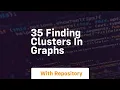 35 finding clusters in graphs