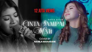 cinta sampai mati raffa affar cover by nabila maharani