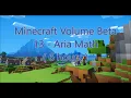 C418 - Aria Math Minecraft Volume Beta 13 Creative 4 6 hours