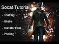 Socat Tutorial - CHATTING SHELLS TRANSFERRING FILES PIVOTING