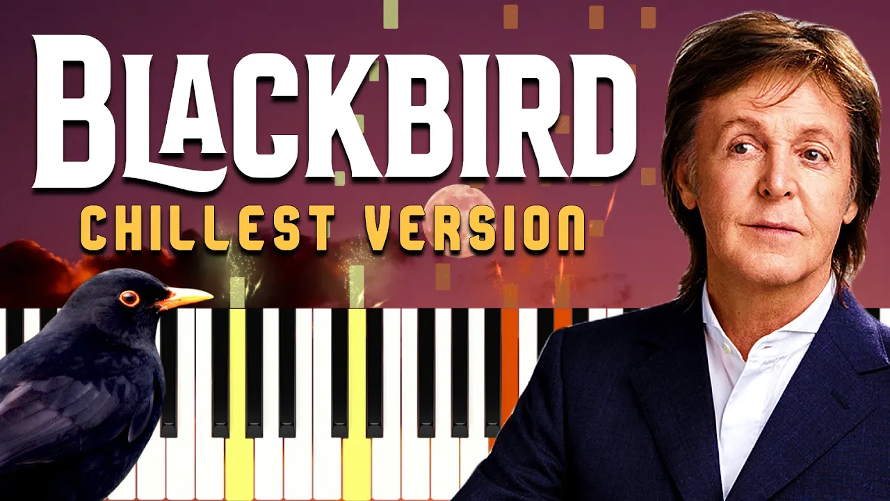 The Beatles - Blackbird (Piano Tutorial + Sheet Music) | The Chillest Piano Cover The Beatles - Blackbird (Piano Tutorial + Sheet Music) | The Chillest Piano Cover