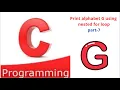 Print alphabet G using nested for loop part-7