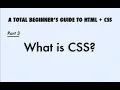 Intro to HTML and CSS Part 3 What is CSS