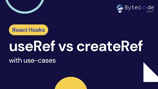 useRef vs createRef and their use-cases