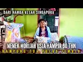 Lagu NENEK NORIJAH USIA HAMPIR 90 thn DI KAMPUNG TUA PULAU JEMAJA