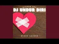 Download Lagu DJ Undur Diri (KuLambaikan Tangan Remix)