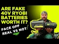 Ryobi 40v aftermarket battery comparison to the real Ryobi 40v battery